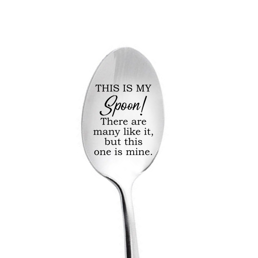 This is my spoon personalised spoon
