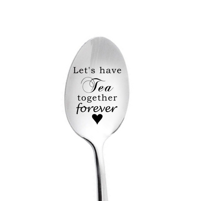 's Have Tea Together Forever Spoon