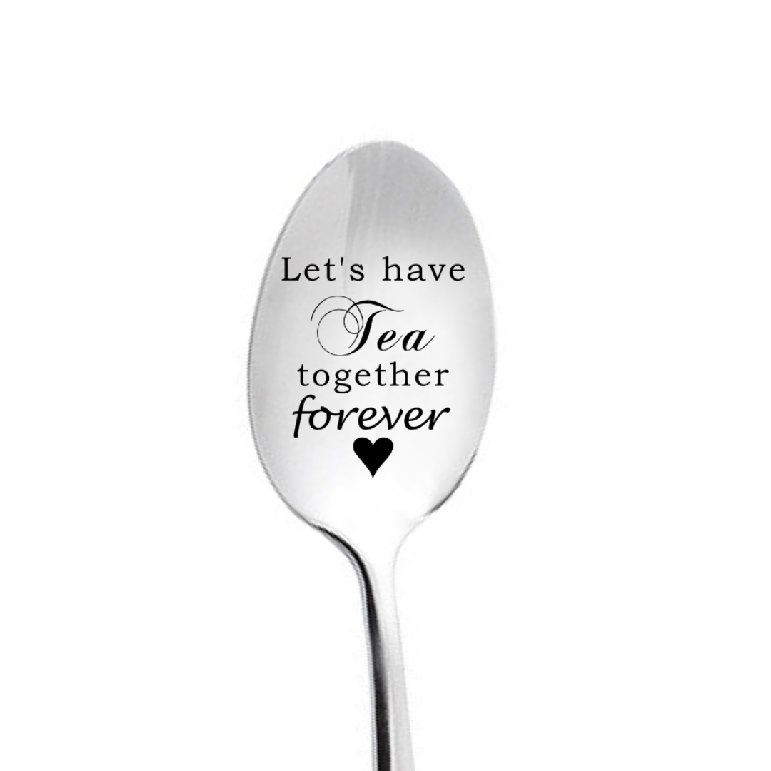 's Have Tea Together Forever Spoon