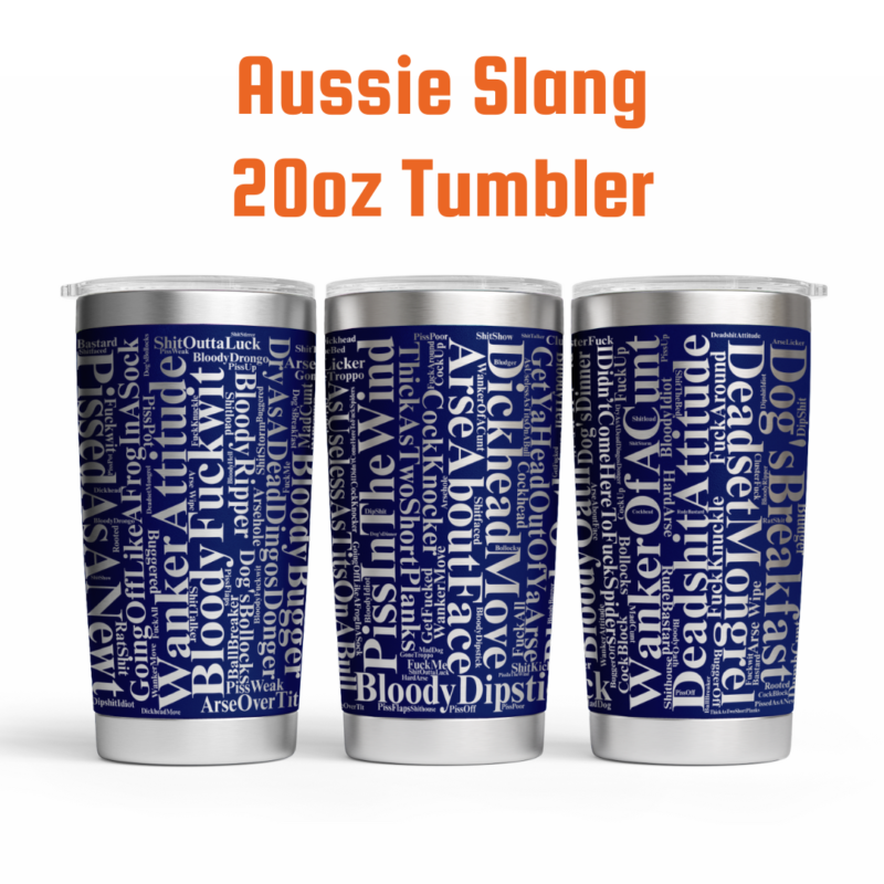 Aussie Slang Personalised Tumbler
