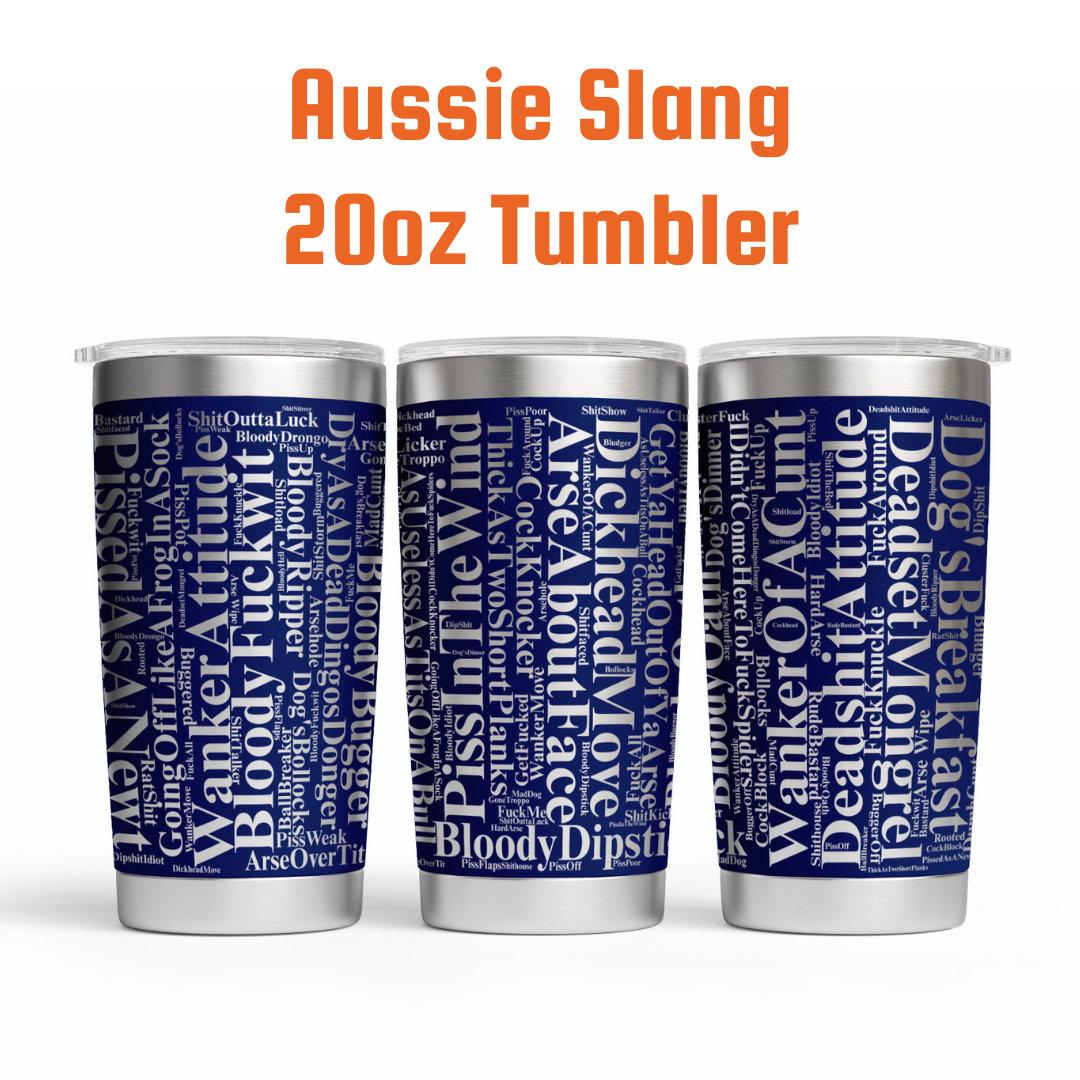 Aussie Slang Personalised Tumbler