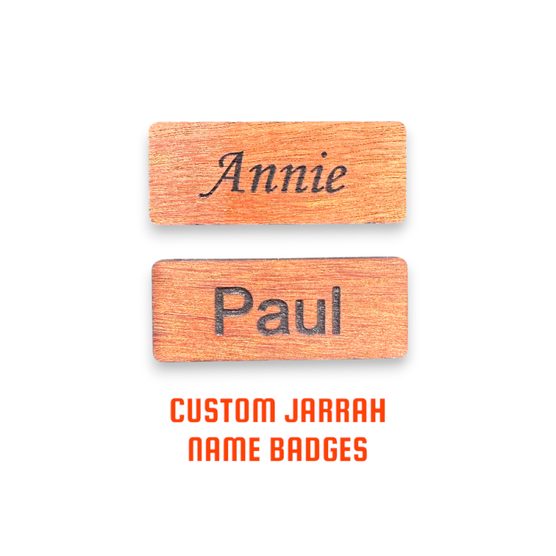 Custom Jarrah Name Badges