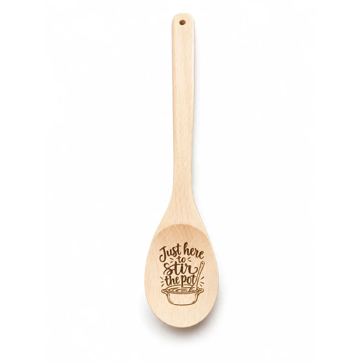 Just Here to Stir the Pot engraved wooden spoon, full length on a white background