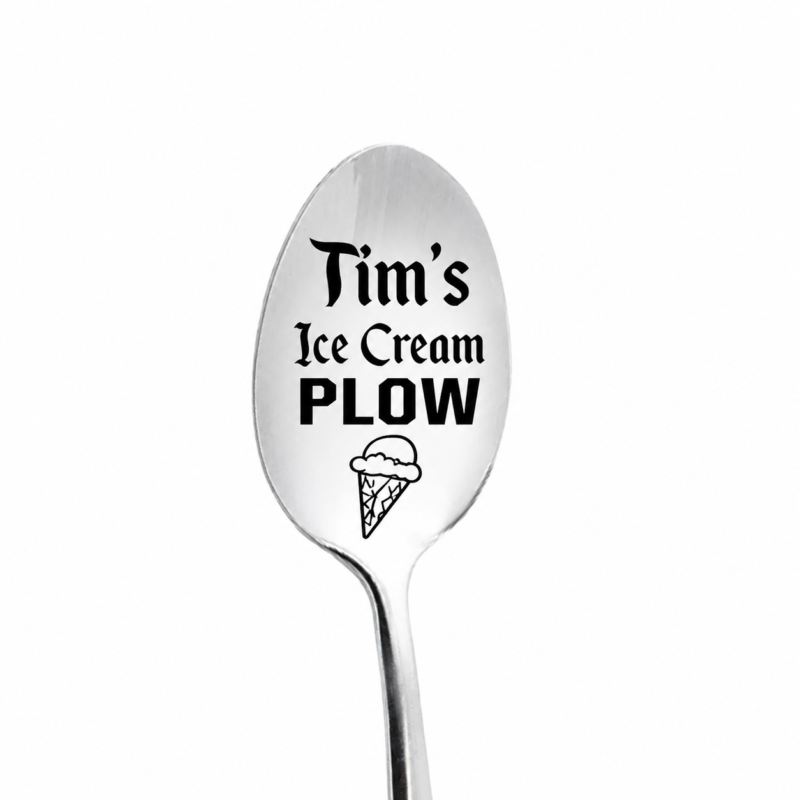 Stainless steel ice cream plow engraved with the sample name Tim’s on the spoon bowl
