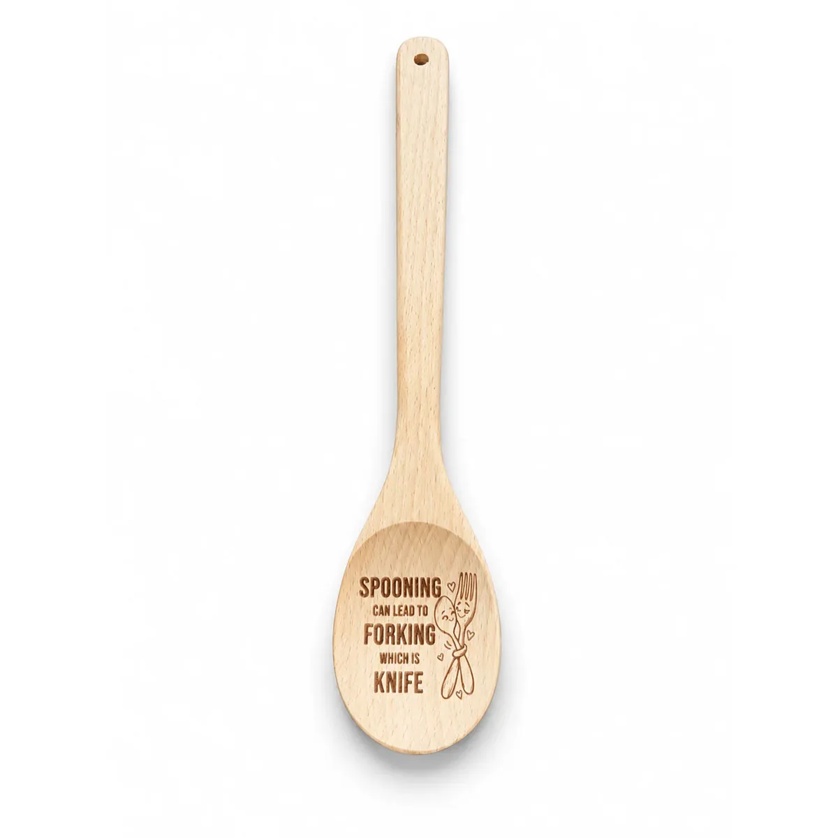 Spooning Can Lead to Forking Which Is Knife engraved wooden spoon, full length on a white background