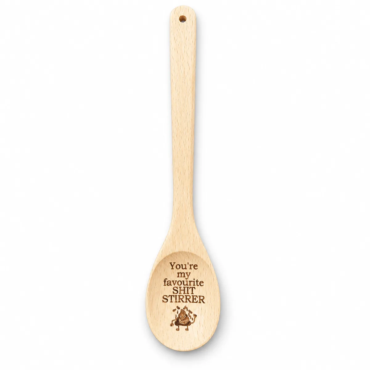 You’re My Favourite Shit Stirrer Engraved Wooden Spoon, full wooden spoon on a white background
